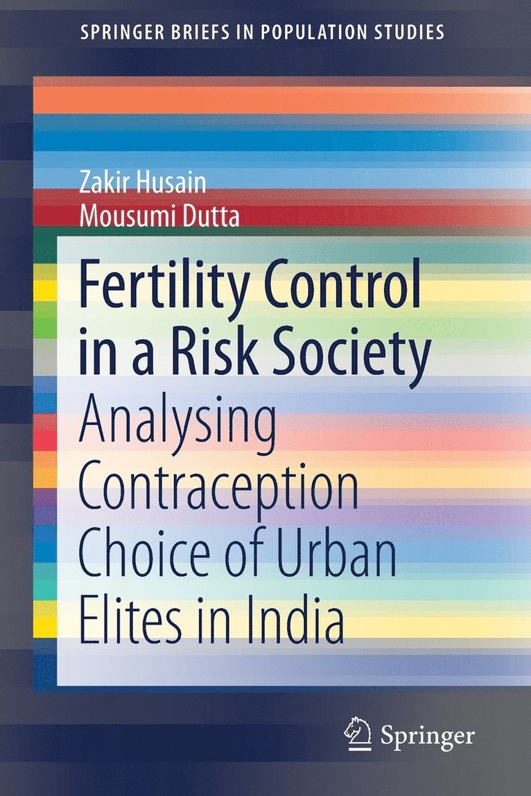 Fertility Control in a Risk Society 1