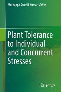 bokomslag Plant Tolerance to Individual and Concurrent Stresses