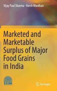 bokomslag Marketed and Marketable Surplus of Major Food Grains in India