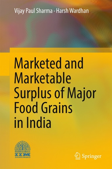 bokomslag Marketed and Marketable Surplus of Major Food Grains in India