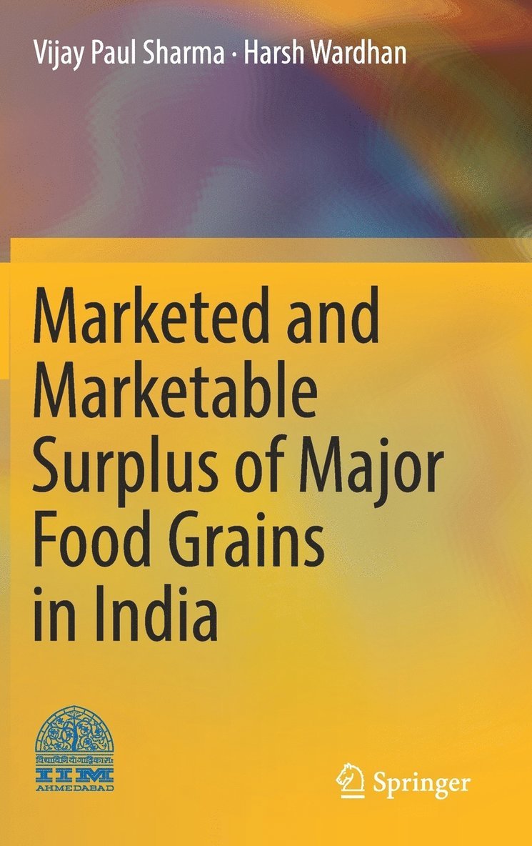 Marketed and Marketable Surplus of Major Food Grains in India 1