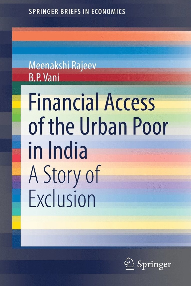 Financial Access of the Urban Poor in India 1