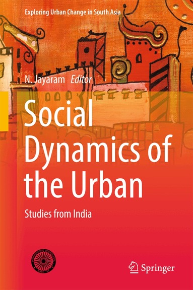 N. Jayaram - Social Dynamics of the Urban, Inbunden