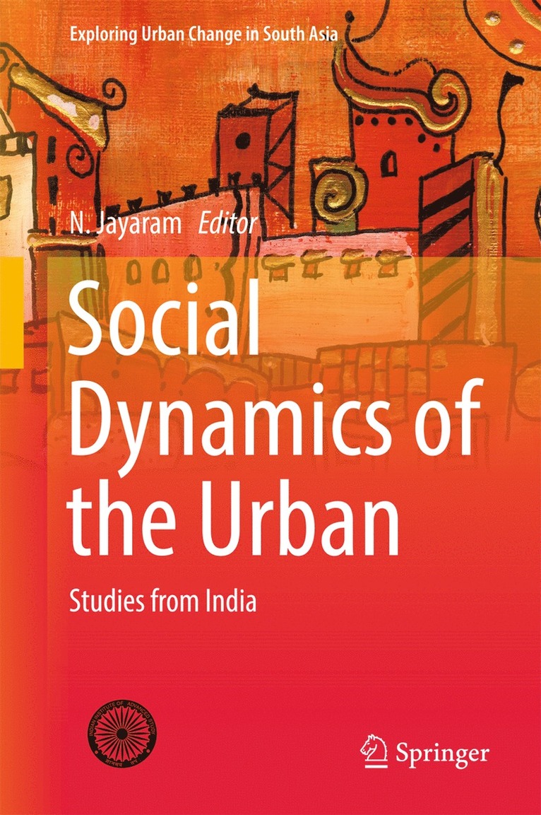 Social Dynamics of the Urban 1