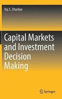 bokomslag Capital Markets and Investment Decision Making