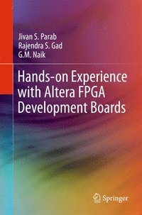bokomslag Hands-on Experience with Altera FPGA Development Boards