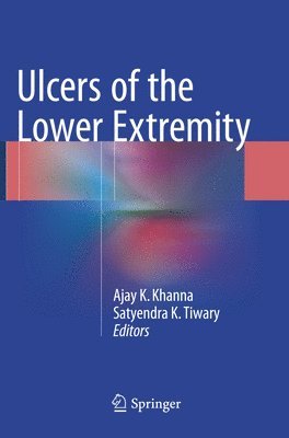 Ulcers of the Lower Extremity 1