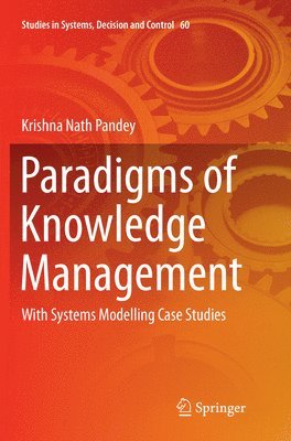 Paradigms of Knowledge Management