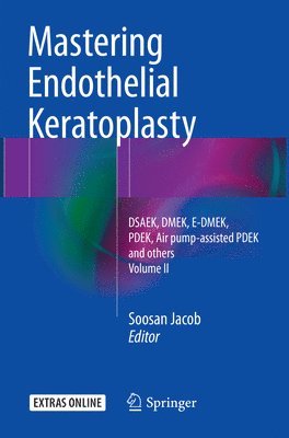 bokomslag Mastering Endothelial Keratoplasty