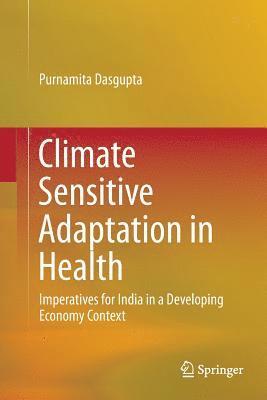 bokomslag Climate Sensitive Adaptation in Health