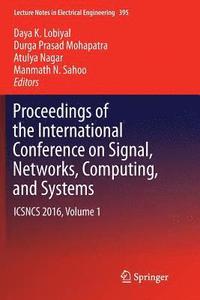 bokomslag Proceedings of the International Conference on Signal, Networks, Computing, and Systems