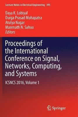 bokomslag Proceedings of the International Conference on Signal, Networks, Computing, and Systems