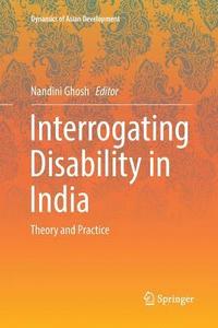 bokomslag Interrogating Disability in India