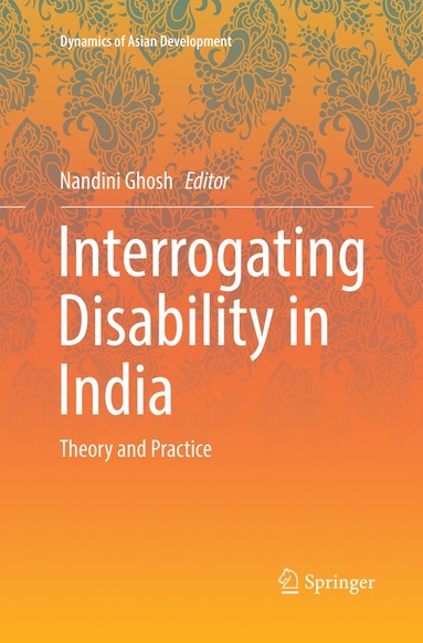 bokomslag Interrogating Disability in India