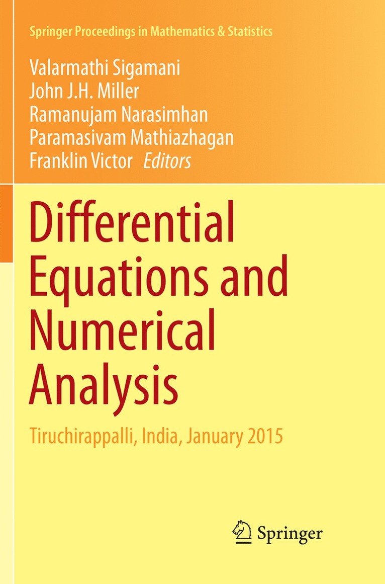 Valarmathi Sigamani, John J. H. Miller, Ramanujam Narasimhan, Paramasivam Mathiazhagan, Franklin Victor - Differential Equations and Numerical Analysis, Häftad