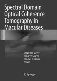 bokomslag Spectral Domain Optical Coherence Tomography in Macular Diseases