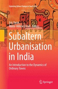 bokomslag Subaltern Urbanisation in India