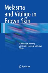 bokomslag Melasma and Vitiligo in Brown Skin