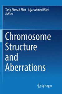 bokomslag Chromosome Structure and Aberrations