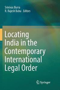 bokomslag Locating India in the Contemporary International Legal Order