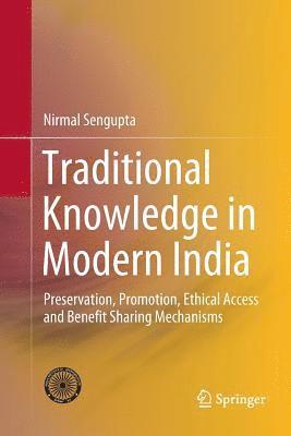 Traditional Knowledge in Modern India 1