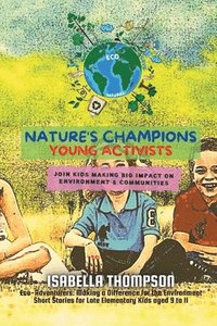 bokomslag Nature's Champions-Young Activists