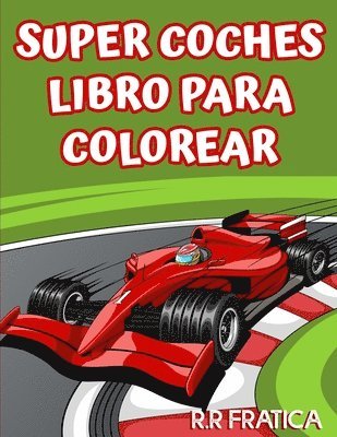 Super coches libro de colorear 1