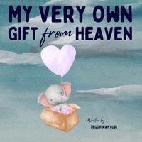 Teguh Wahyudi - My Very Own Gift from Heaven, Häftad