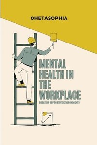 bokomslag Mental Health in the Workplace