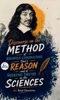 René Descartes - Discourse on the Method of Rightly Conducting One's Reason and of Seeking Truth in the Sciences, Inbunden. Tillgänglighet: Lägg i varukorg