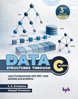 S K Srivastava, Deepali Srivastava - Data Structures through C in Depth, Häftad