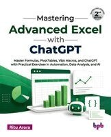 Ritu Arora - Mastering Advanced Excel with ChatGPT, Häftad