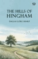Dallas Lore Sharp - Hills Of Hingham, Häftad