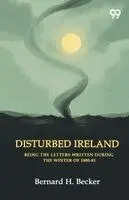 Bernard H Becker - Disturbed Ireland, Häftad. Tillgänglighet: Lägg i varukorg