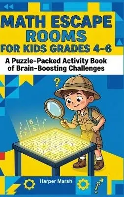 Harper Marsh - Math Escape Rooms for Kids Grades 4-6, Inbunden. Tillgänglighet: Lägg i varukorg