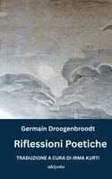 Germain Droogenbroodt - Riflessioni poetiche, Häftad. Tillgänglighet: Lägg i varukorg