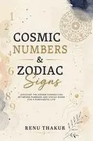 Renu Thakur - Cosmic Numbers & Zodiac Signs, Häftad. Tillgänglighet: Lägg i varukorg