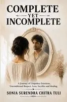 Sonia Surendra Chitra Tuli - Complete Yet Incomplete, Häftad. Tillgänglighet: Lägg i varukorg
