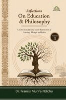 Francis Murira Ndichu - Reflections On Education & Philosophy, Häftad. Tillgänglighet: Lägg i varukorg