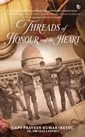 Praveen Kumar - Threads of Honour and the Heart, Häftad. Tillgänglighet: Lägg i varukorg