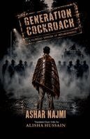 Ashar Najmi - Generation Cockroach, Häftad. Tillgänglighet: Lägg i varukorg
