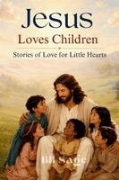 Bb Sage - Jesus Loves Children, Inbunden. Tillgänglighet: Lägg i varukorg