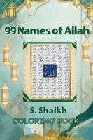 S Shaikh - 99 names of Allah Coloring Book, Inbunden. Tillgänglighet: Lägg i varukorg