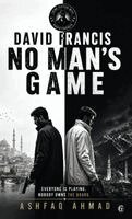Ashfaq Ahmad - No Man's Game, Inbunden