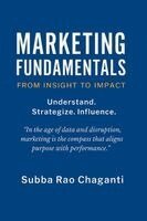 Subba Rao Chaganti - Marketing Fundamentals, Häftad