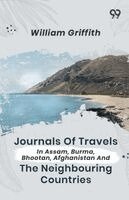 William Griffith - Journals Of Travels In Assam, Burma, Bhootan, Afghanistan And The Neighbouring Countries, Häftad. Tillgänglighet: Lägg i varukorg