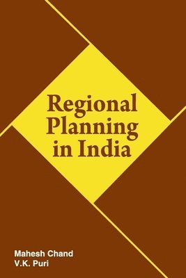 Chand Mahesh, Mahesh Chand, V. K. Puri, V.K. Puri - Regional Planning in India, Häftad