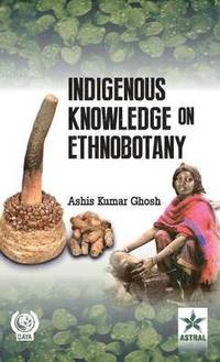 bokomslag Indigenous Knowledge on Ethnobotany