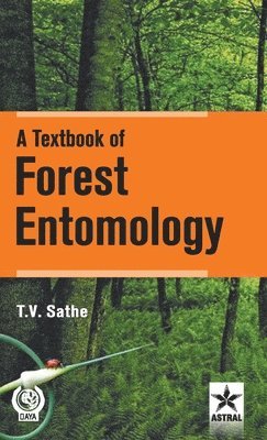 Textbook of Forest Entomology, Inbunden