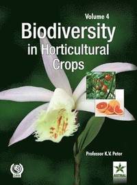 bokomslag Biodiversity in Horticultural Crops Vol. 4